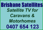 Contact Brisbane Satellites for all your caravan or motorhome television viewing needs